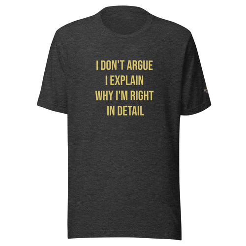 King Eddie Heritage Tee- I Don’t Argue
