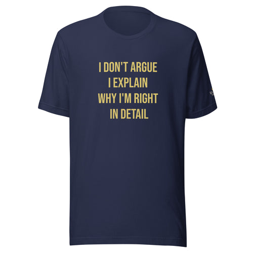 King Eddie Heritage Tee- I Don’t Argue
